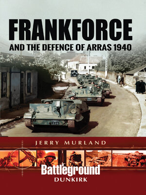cover image of Frankforce and the Defence of Arras 1940